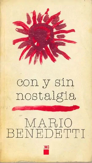 Con y sin nostalgia (Mario Benedetti)