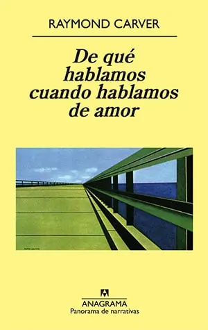 De qué hablamos cuando hablamos de amor (Raymond Carver)
