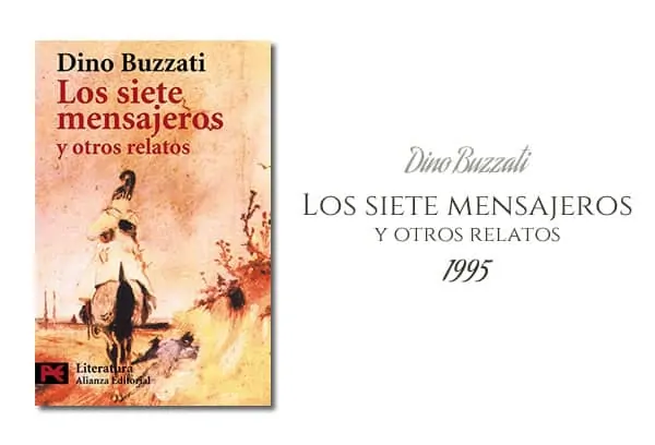 Dino Buzzati - Los siete mensajeros y otros relatos
