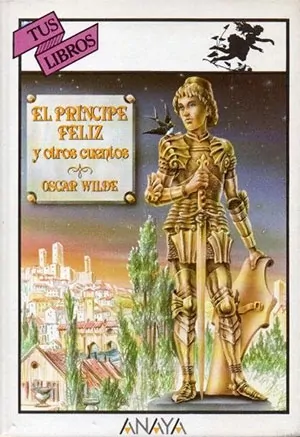 EL Príncipe Feliz y otros cuentos (Oscar Wilde)