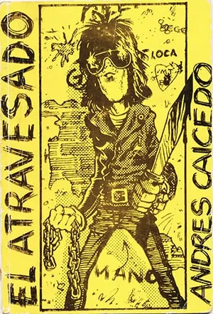 El atravesado (Andrés Caicedo)
