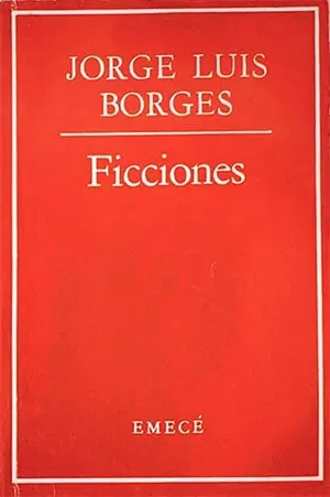 Ficciones, 1944 (Jorge Luis Borges)