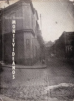 Montevideanos, 1959 (Mario Benedetti)