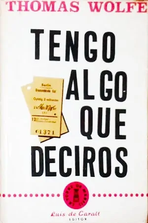 Tengo algo que deciros (Thomas Wolfe)
