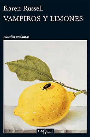 Vampiros y limones (Karen Russell)