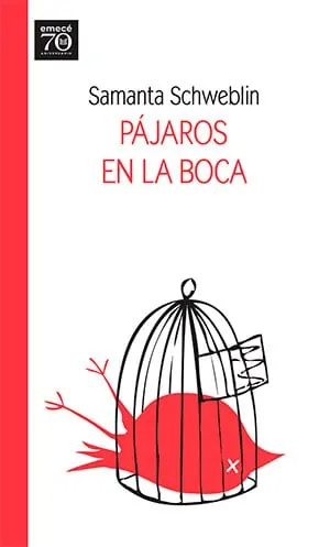 Pájaros en la boca (Samanta Schweblin)