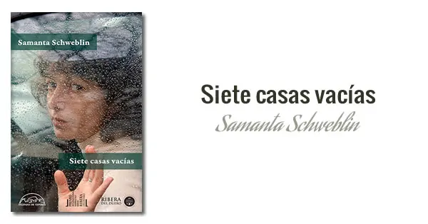 Samanta Schweblin - Siete casas vacías