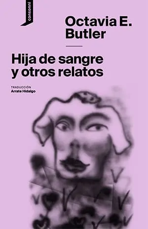 Hija de sangre y otros relatos (Octavia E. Butler)