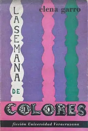 La semana de colores (Elena Garro)