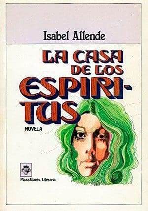 Isabel Allende: La casa de los espíritus
