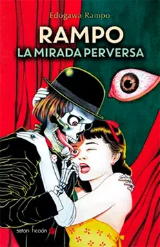 La mirada perversa de Edogawa Rampo